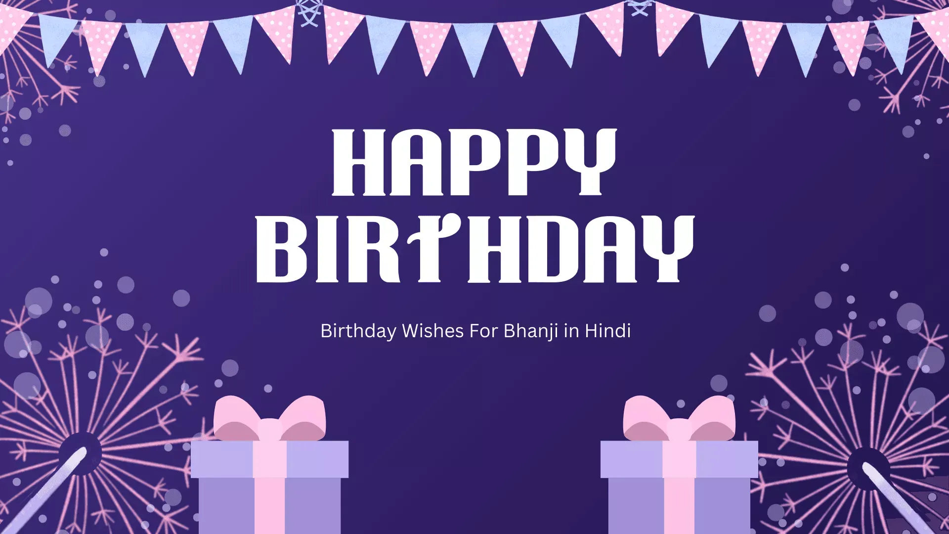 Birthday Wishes For Bhanji in Hindi